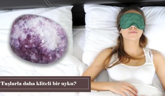 doğal taşlar ve uyku sorunları