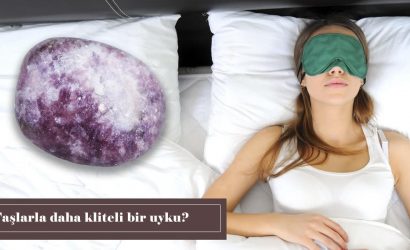 doğal taşlar ve uyku sorunları