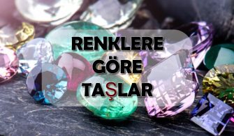 Renklere Göre Taşlar