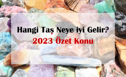 hangi doğal taş neye iyi gelir?